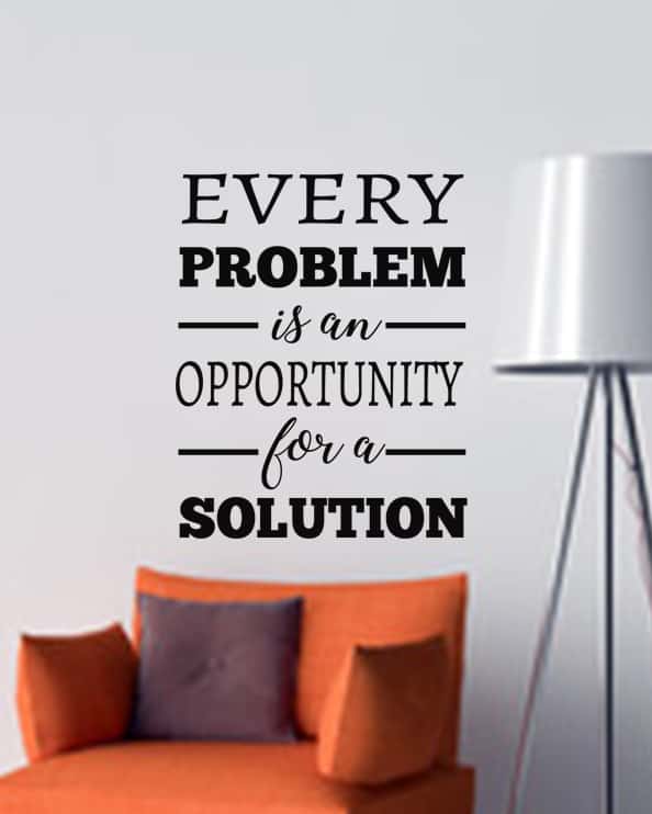 Problem Solution Wall Decal Sticker Inspirational Quote by Eydecals.com