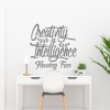 Creativity Wall Decal, Wall Decal, Wall Sticker, Creativity intelligence having fun