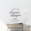 Work Hard Dream Bigger Wall Decal Sticker