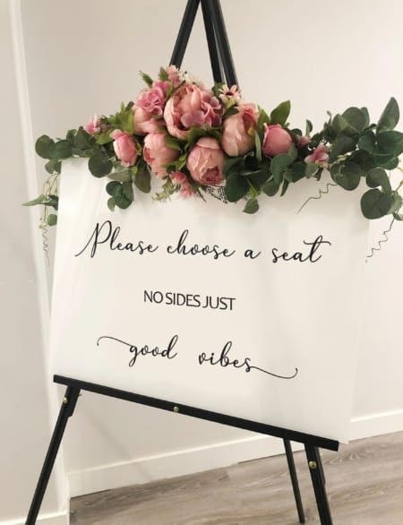 Wedding Sign - Choose a Seat No Sides
